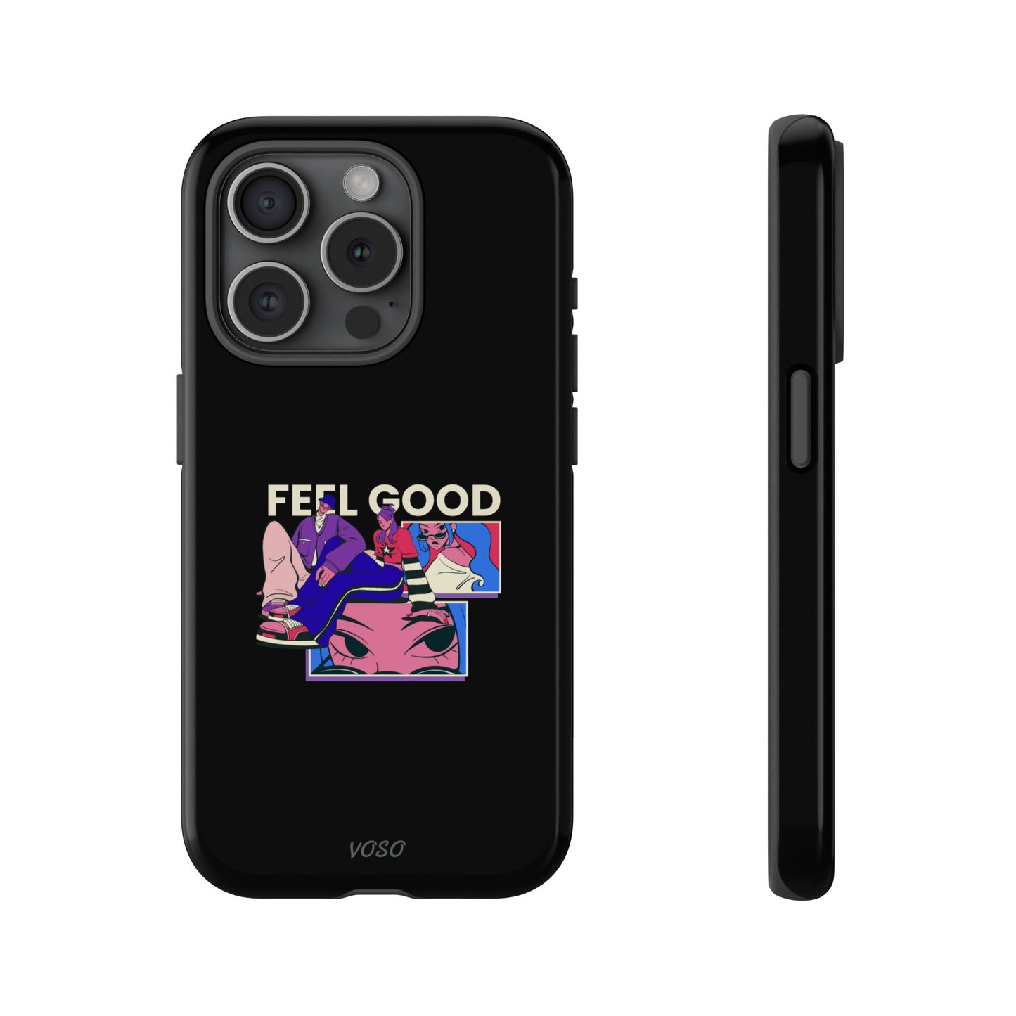 Feel Good Tough Phone Case - Stylish Protection for Trendsetters