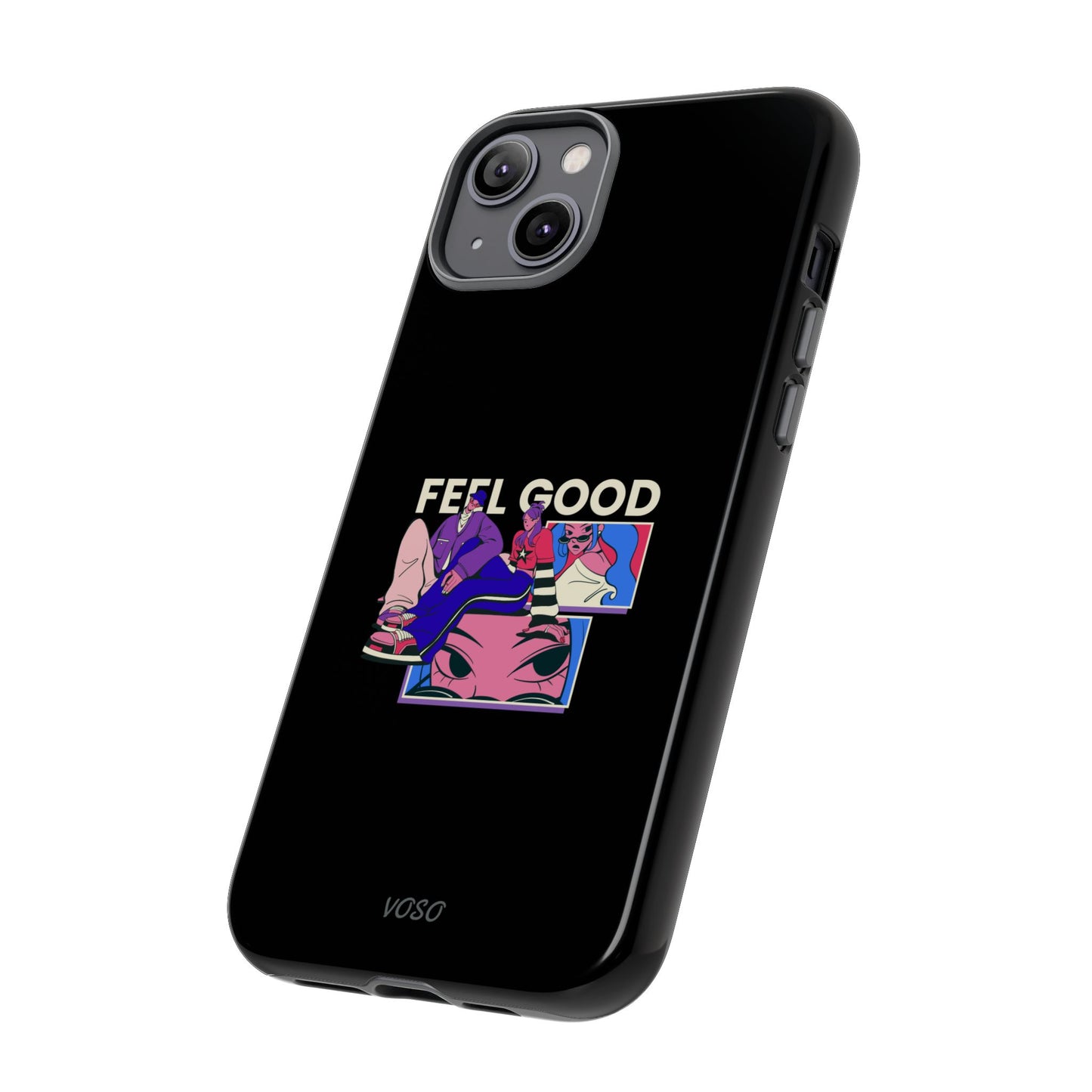 Feel Good Tough Phone Case - Stylish Protection for Trendsetters