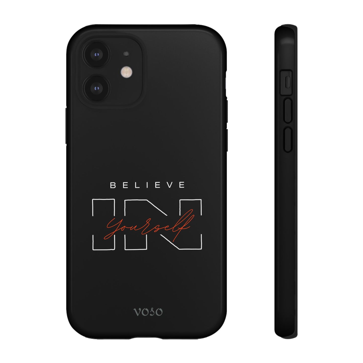 Believe in Yourself Tough Phone Case