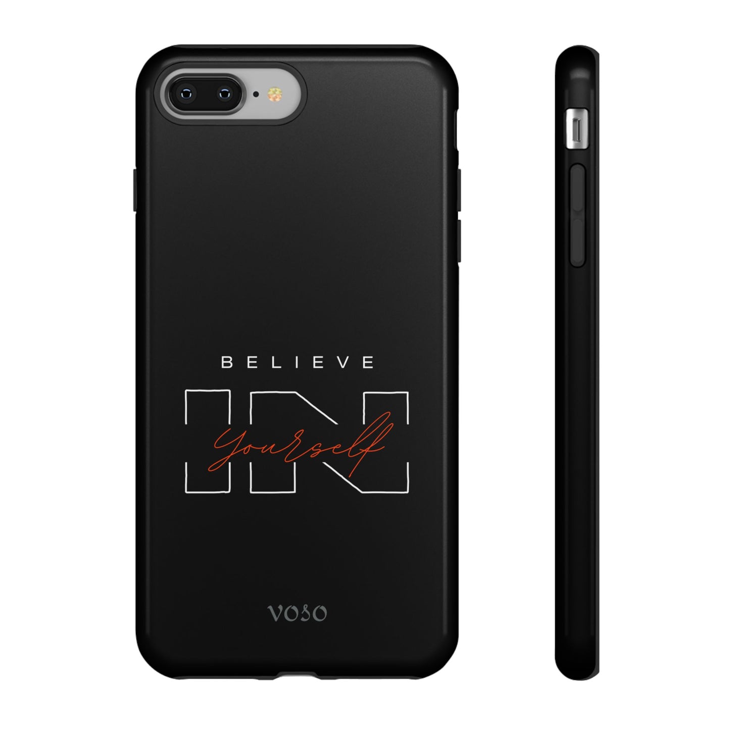 Believe in Yourself Tough Phone Case