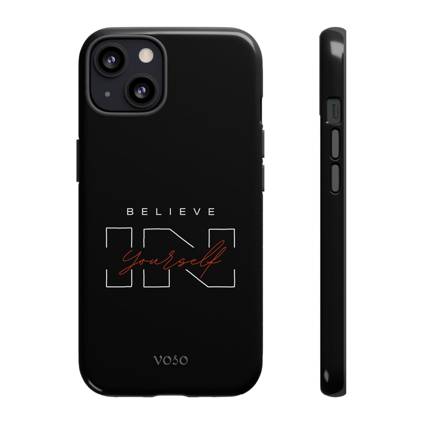 Believe in Yourself Tough Phone Case