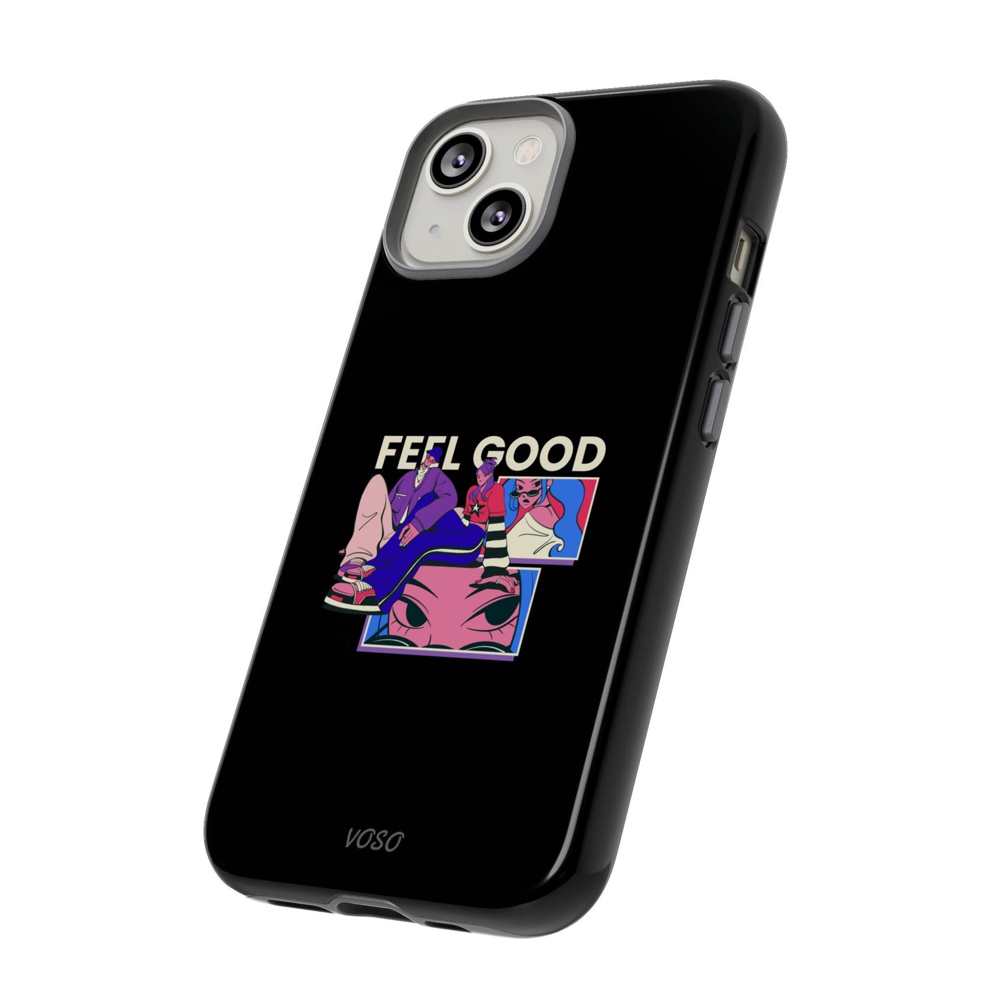 Feel Good Tough Phone Case - Stylish Protection for Trendsetters