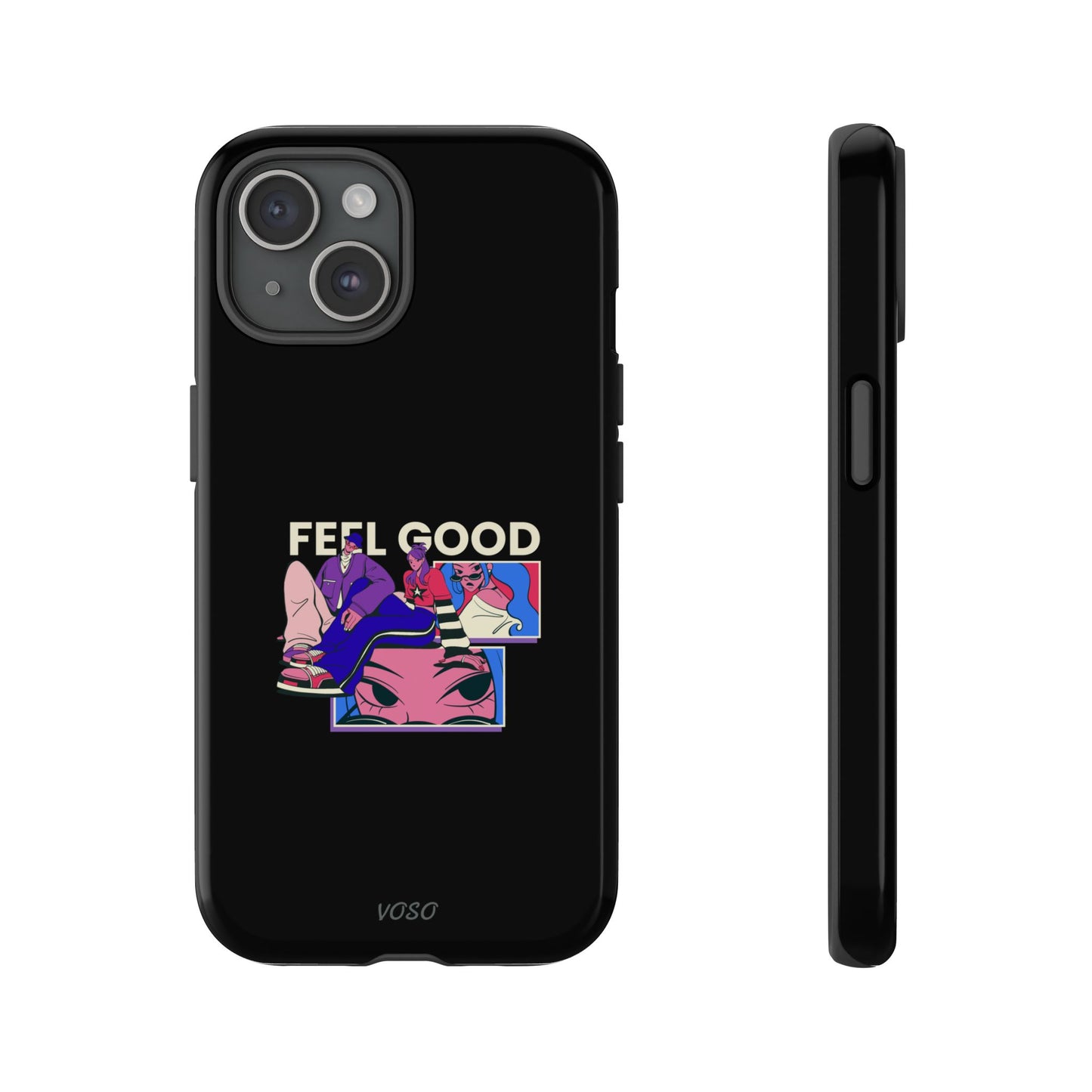 Feel Good Tough Phone Case - Stylish Protection for Trendsetters