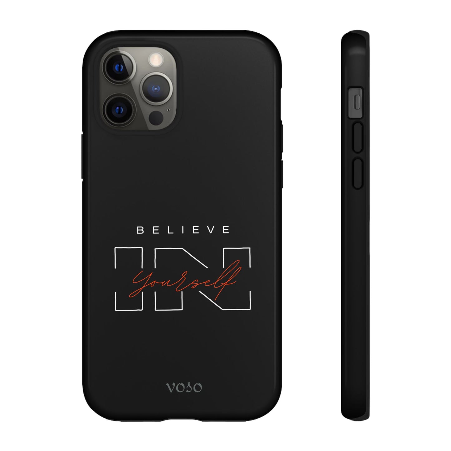 Believe in Yourself Tough Phone Case